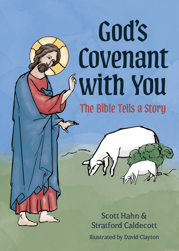 God's Covenant with You: The Bible Tells a Story