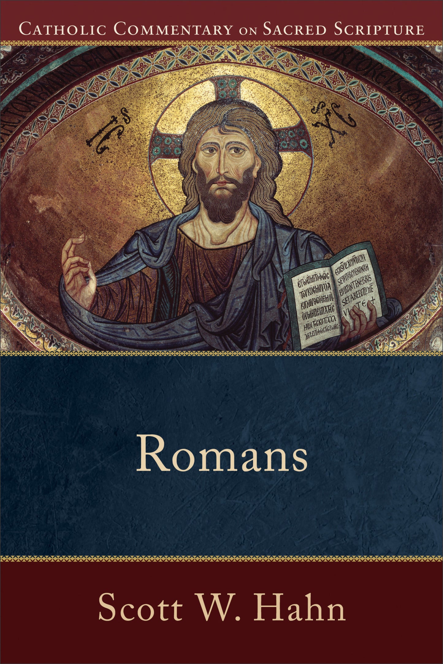 Catholic Commentary on Sacred Scripture: Romans