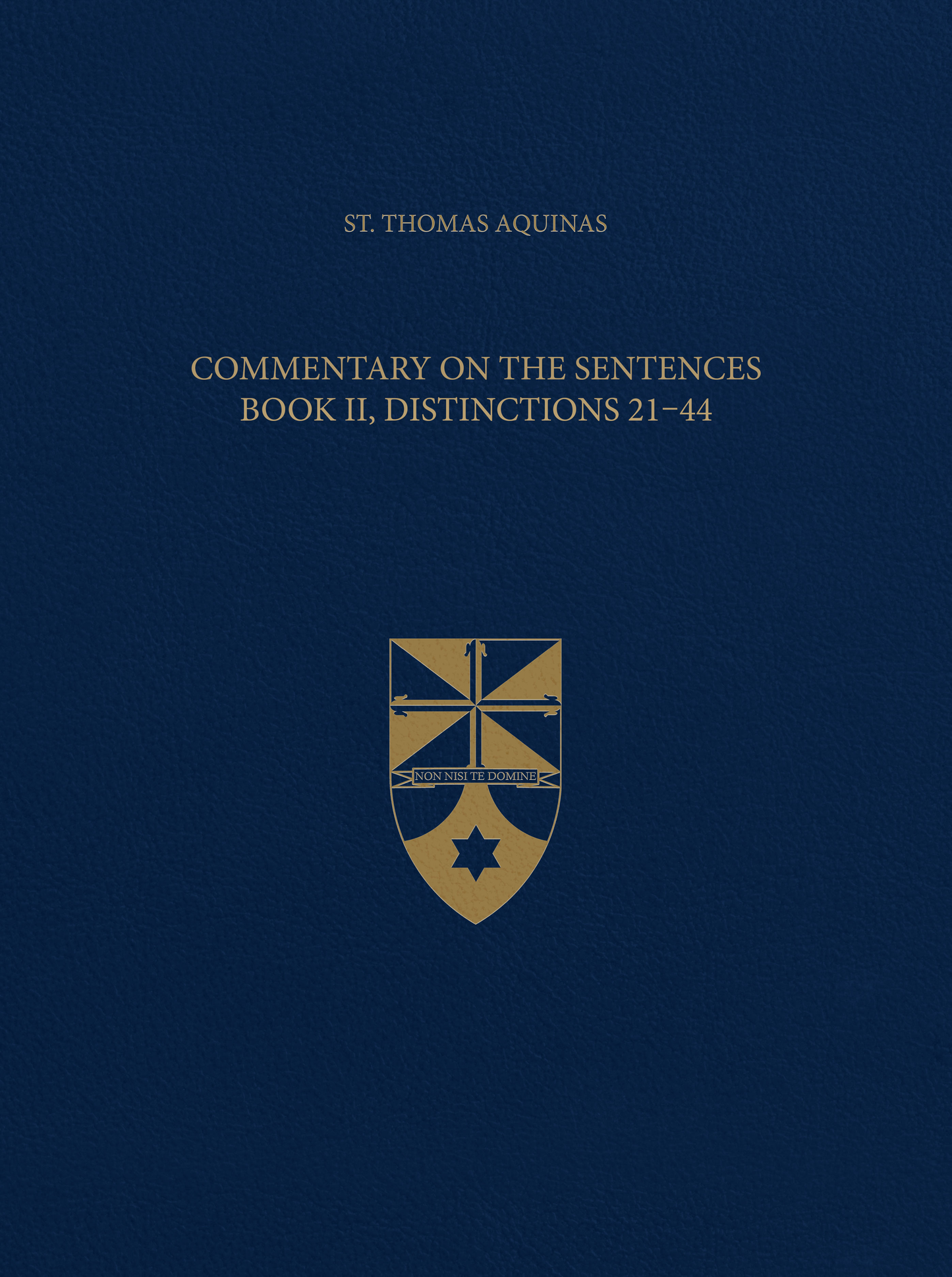 Vol. 4  Commentary on the Sentences, Book II, Distinctions 21-44 (Latin-English Opera Omnia)