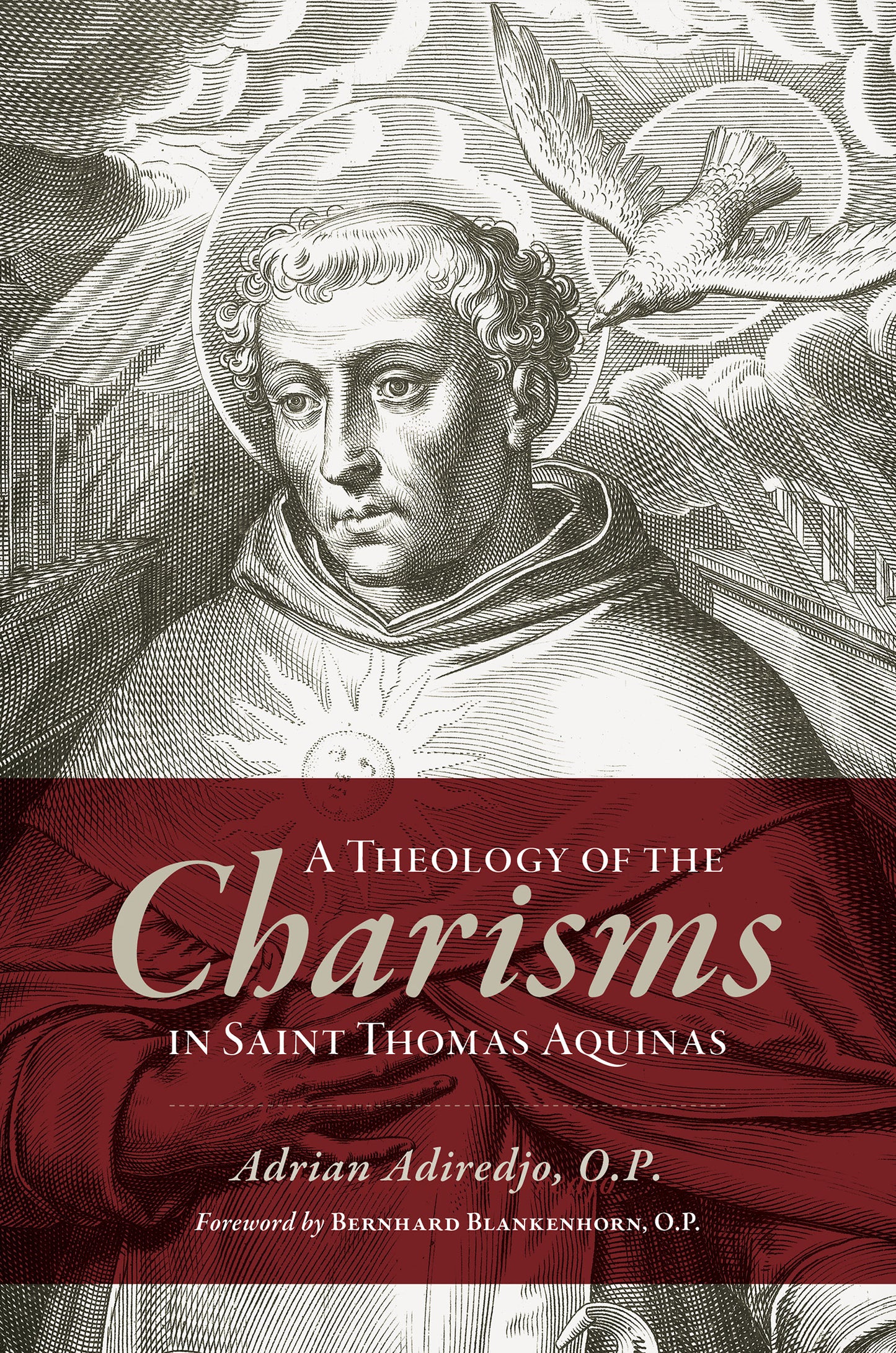 A Theology of the Charisms in Saint Thomas Aquinas