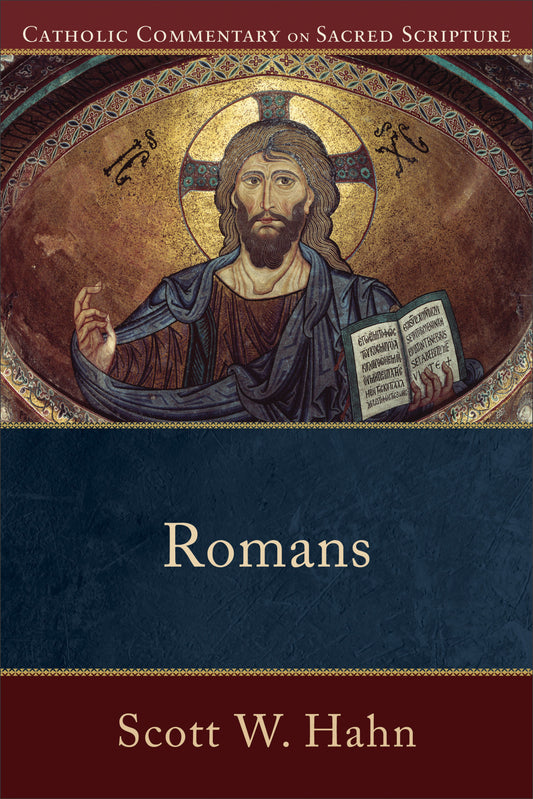 Catholic Commentary on Sacred Scripture:  Romans