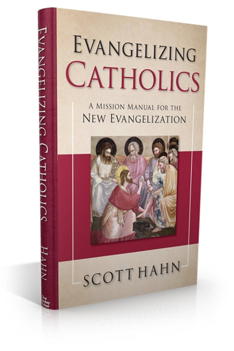 Evangelizing Catholics: A Mission Manual for the New Evangelization