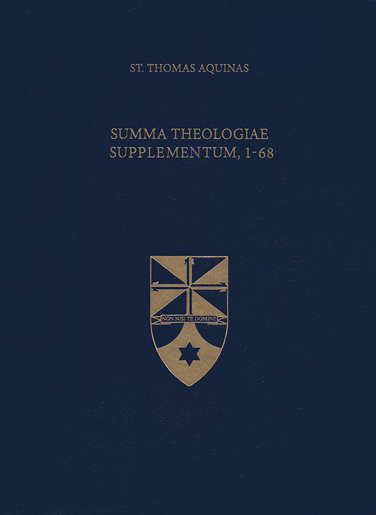 Summa Theologiae Supplementum 1-68 (Latin-English Opera Omnia)