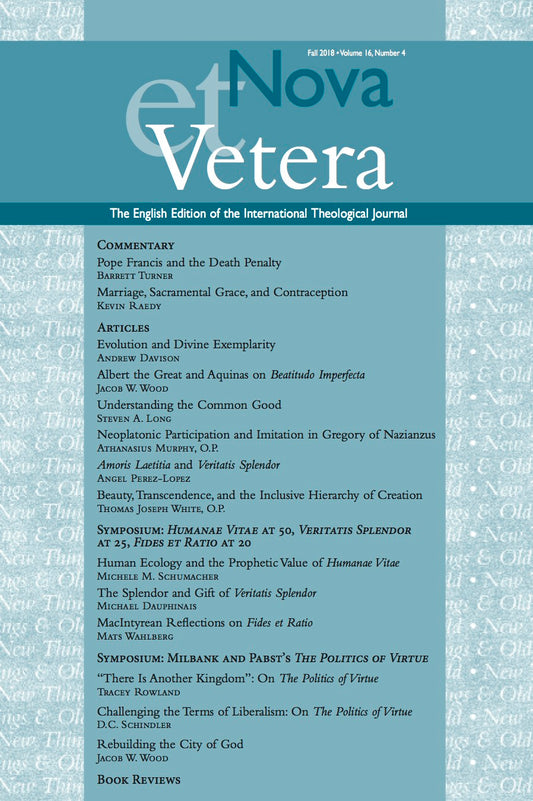 Nova et Vetera, Fall 2018 (Vol. 16, No. 4)