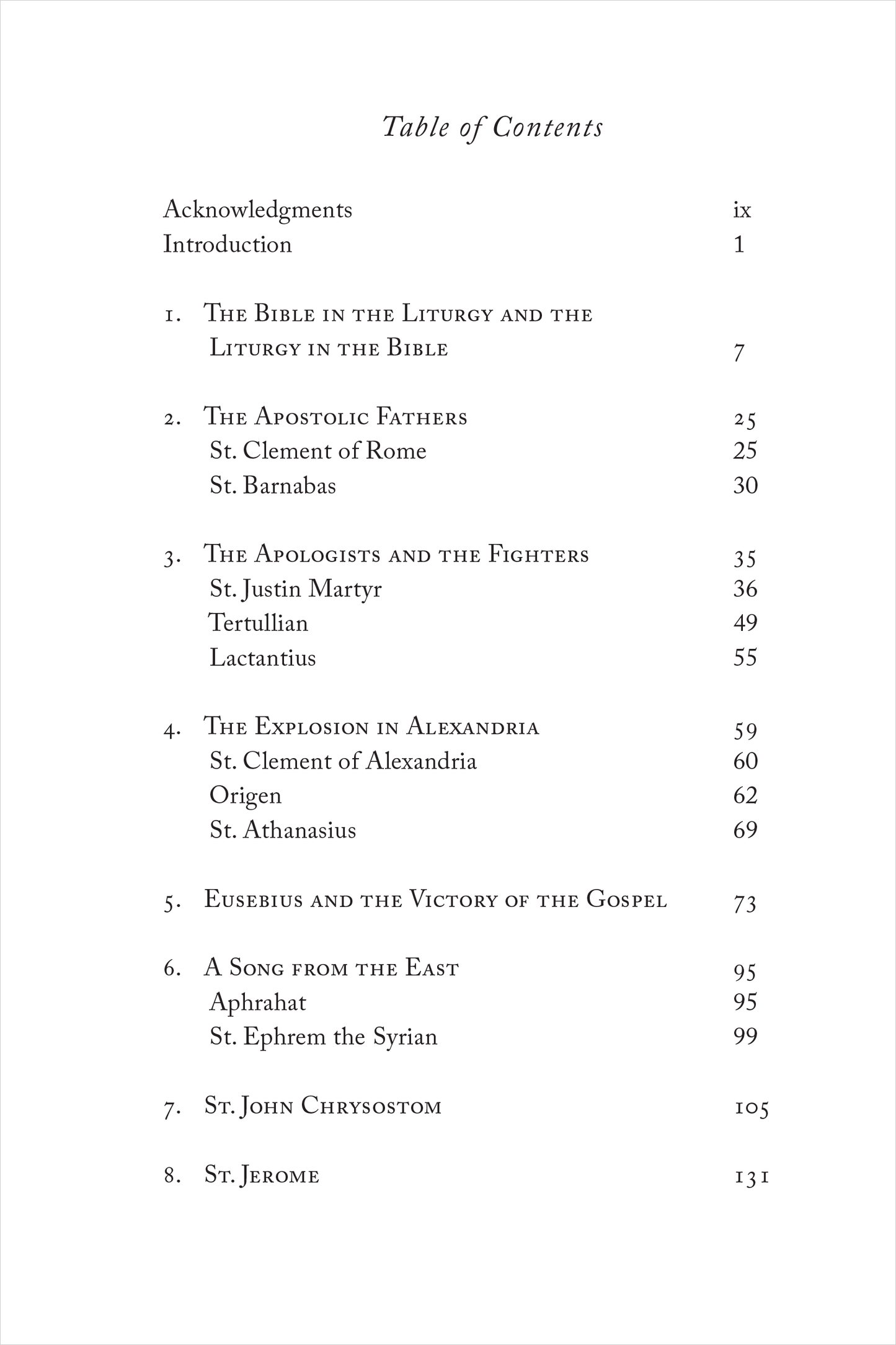 How the Fathers Read the Bible:  Scripture, Liturgy, and the Early Church