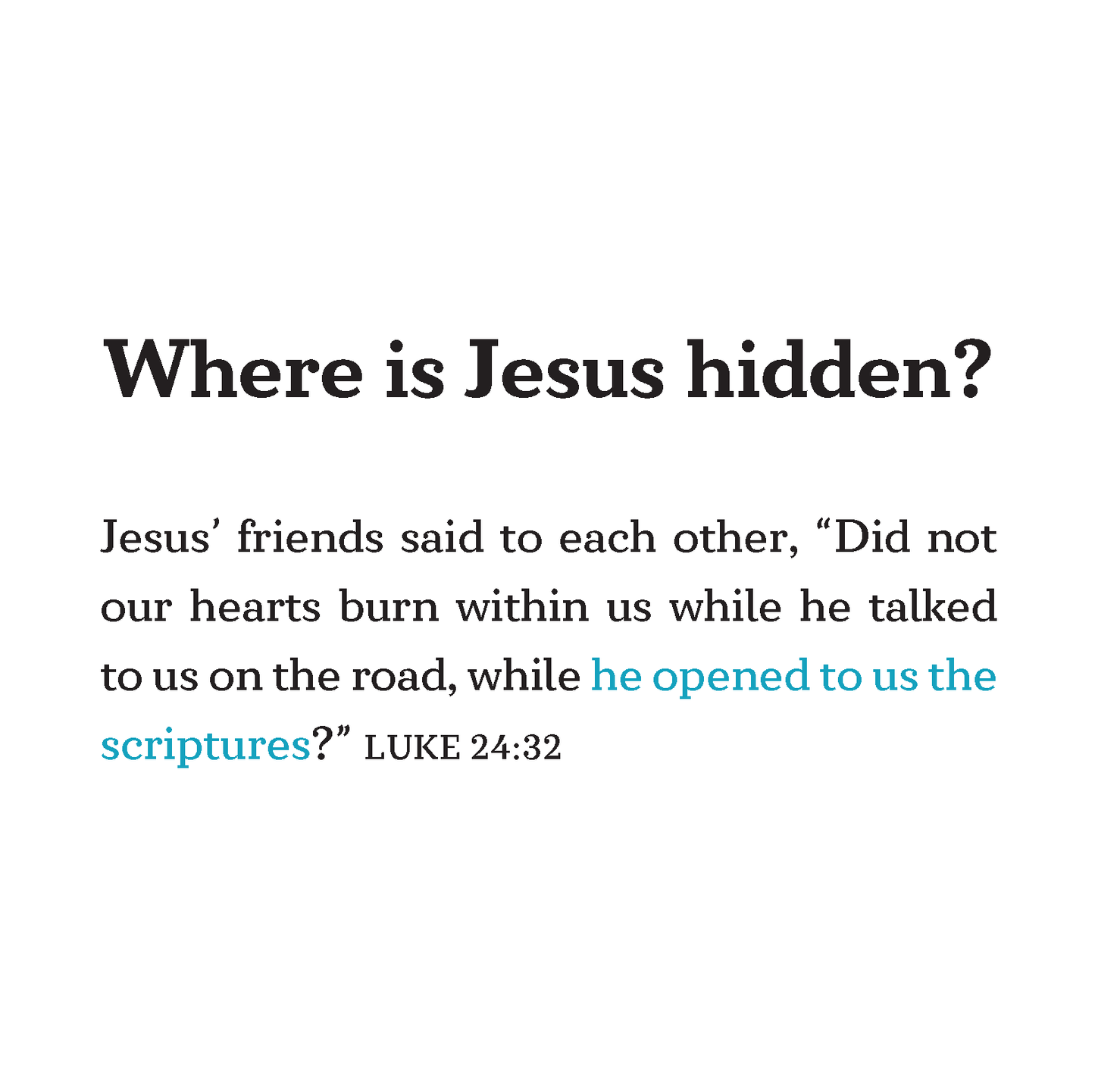 Where Is Jesus Hidden?