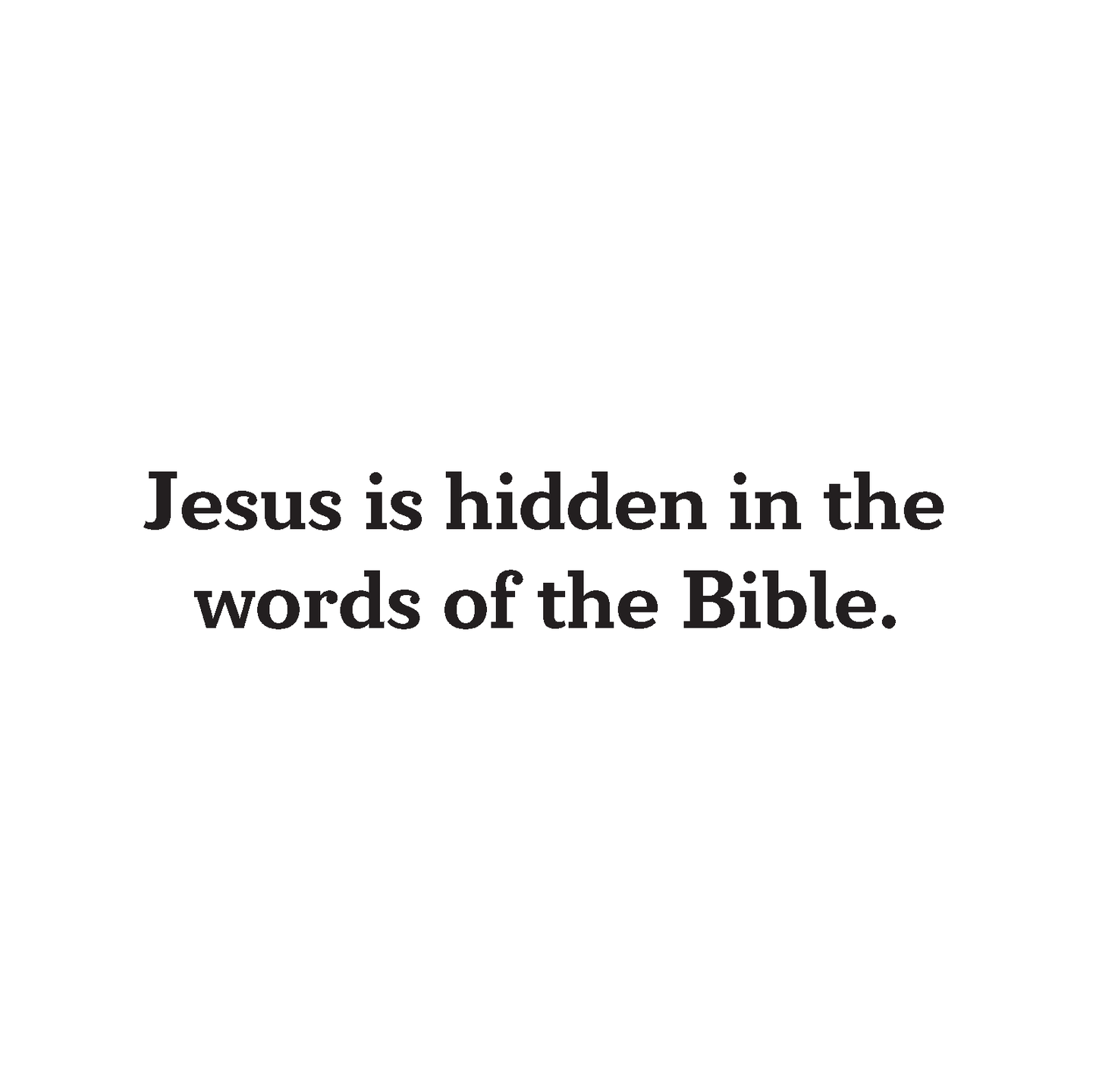 Where Is Jesus Hidden?