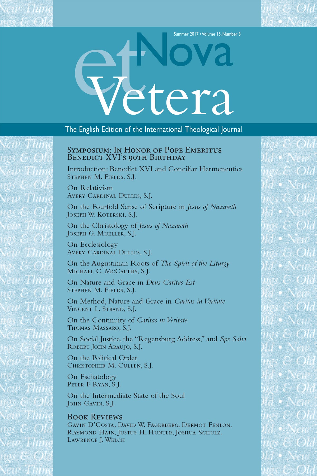Nova et Vetera, Summer 2017 (Vol. 15, No. 3)