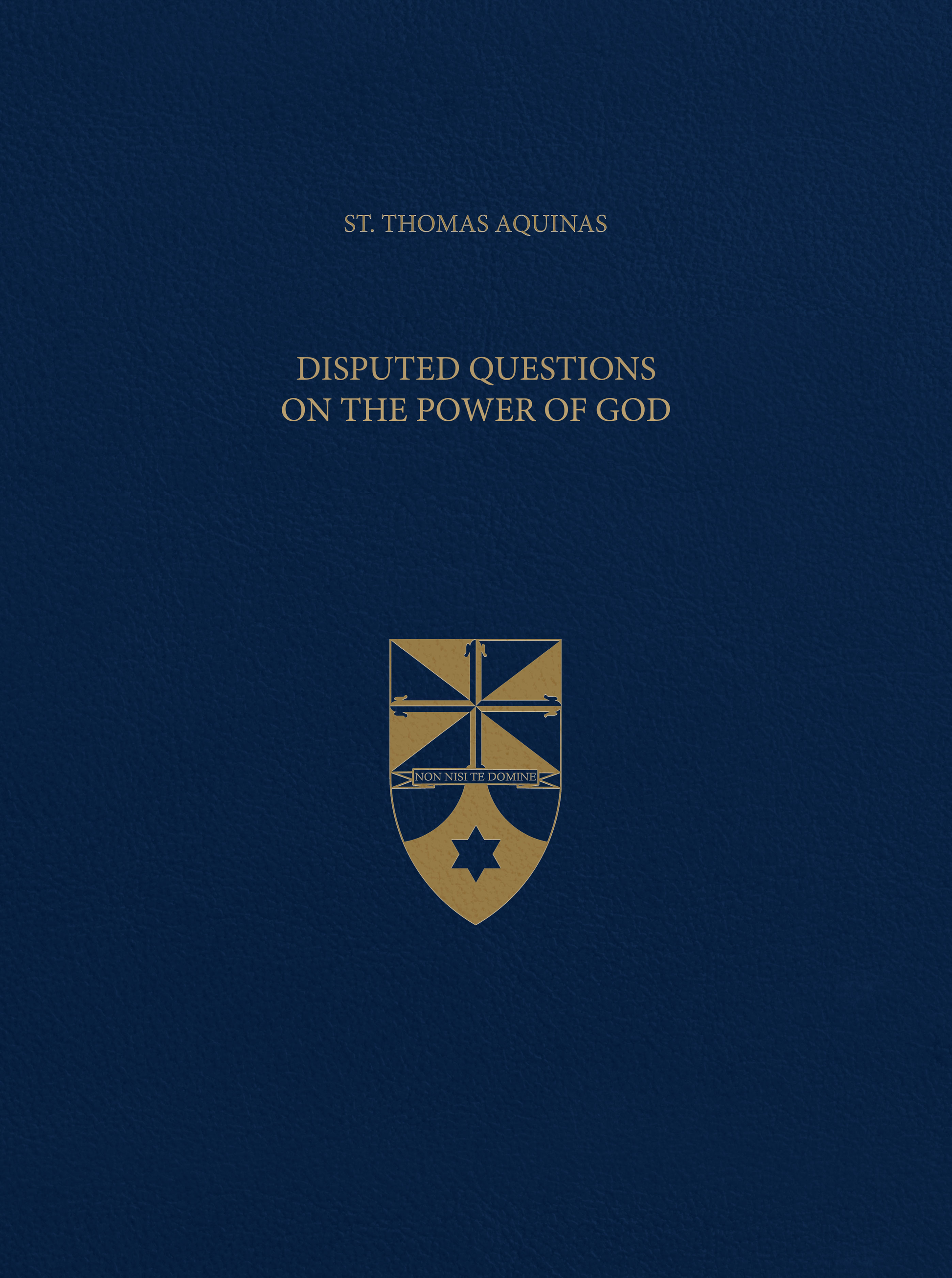 Disputed Questions on the Power of God (Latin-English Opera Omnia)